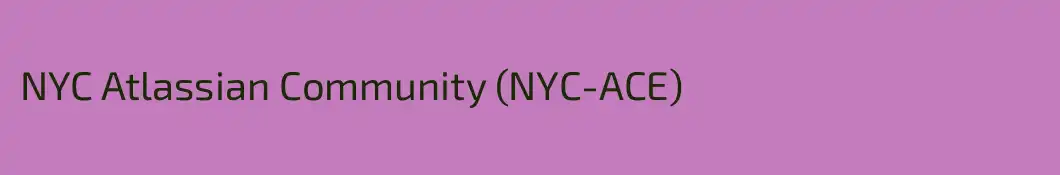 NYC Atlassian Community (NYC-ACE)